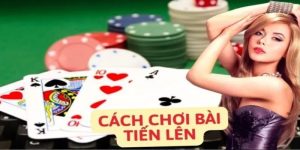 Cách Chơi Tiến Lên Miền Nam Chuẩn Như Cao Thủ Chuyên Nghiệp